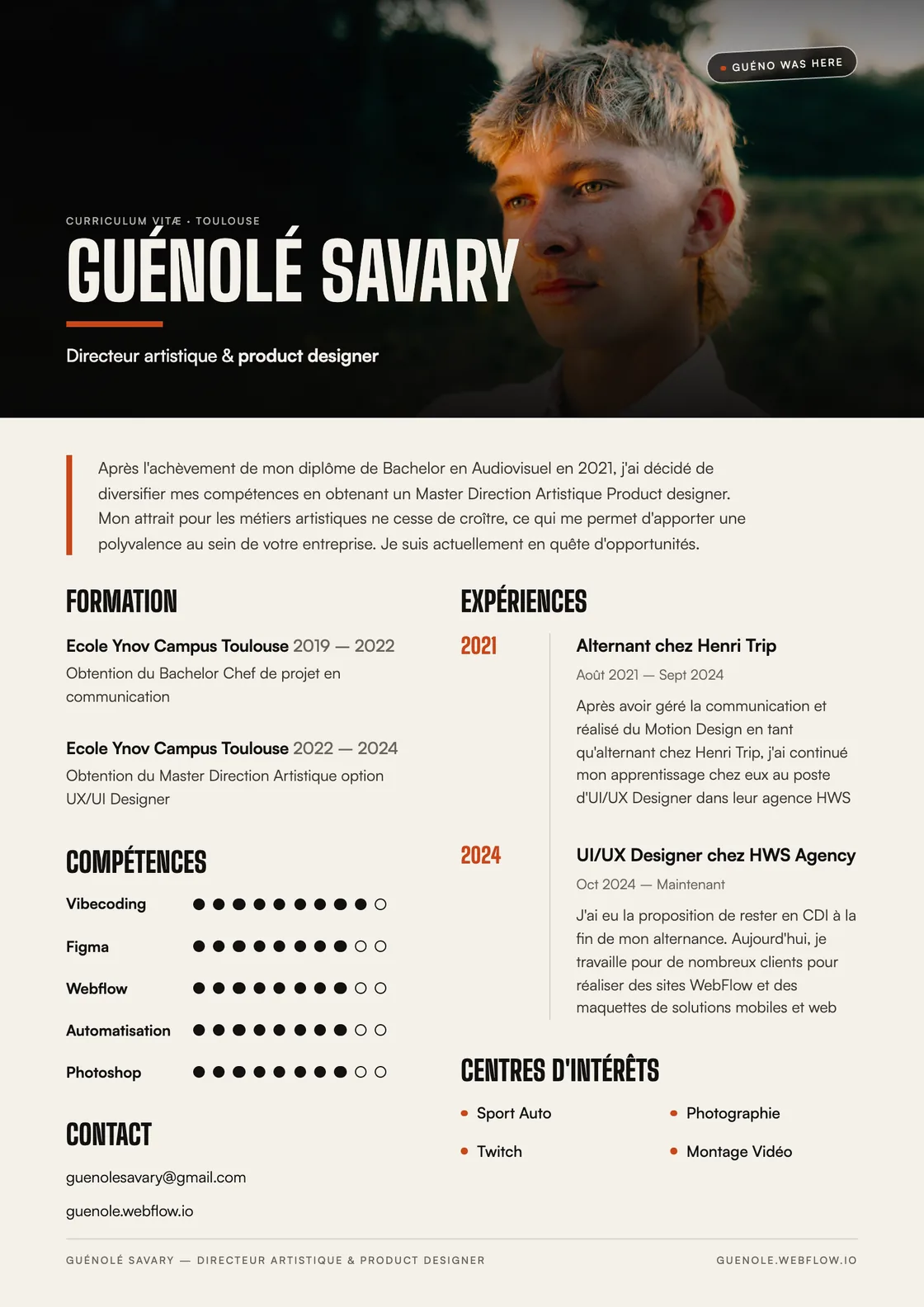 Curriculum vitæ de Guénolé Savary : directeur artistique et product designer, formation Ynov Toulouse, alternance chez Henri Trip puis UI/UX Designer chez HWS Agency, compétences Vibecoding, Figma, Webflow, Automatisation et Photoshop.